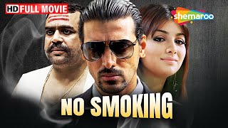 No Smoking  Superhit Hindi Full Romantic Movie  John Abraham  Ayesha Takia  Paresh Rawal Anurag [upl. by Christa662]