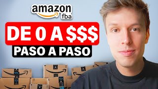 Cómo Vender En Amazon FBA y Ganar Dinero Siendo Principiante Paso a Paso [upl. by Christoph]