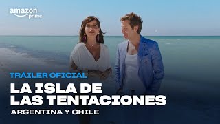 La Isla de las Tentaciones Argentina y Chile  Tráiler Oficial [upl. by Ayahsey547]