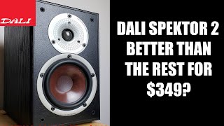 Dali Spektor 2 Review Great sound for a Modest Price [upl. by Letti72]