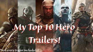 For Honor My TOP 10 For Honor Hero Trailers [upl. by Yetak]