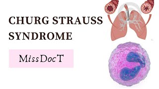 EOSINOPHILIC GRANULOMATOSIS WITH POLYANGITIS  Churg Strauss Syndrome [upl. by Radmen]