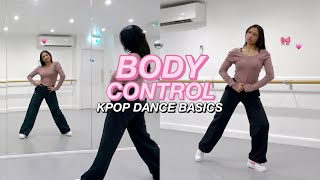 KPOP DANCE BASICS Body Control amp Power Tutorial [upl. by Moriarty]