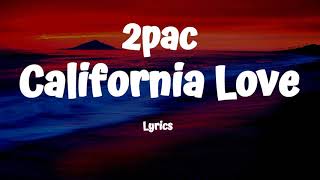 2Pac  California Love Remix feat Dr Dre amp Roger Troutman [upl. by Neersin]