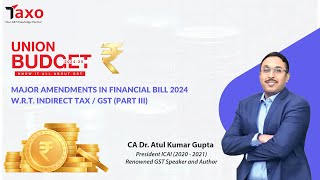 Major Amendments In Finance Bill 2024  GST  Union Budget  Section 70 [upl. by Eta]