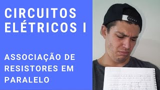 Circuitos Elétricos I  ASSOCIAÇÃO DE RESISTORES EM PARALELO [upl. by Castillo]