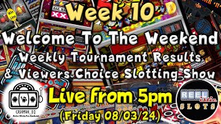 ● LIVE  WELCOME TO THE WEEKEND  Wk 10 Weekly CAshmaneq App Tournament Results amp Viewers Choice [upl. by Scarito]