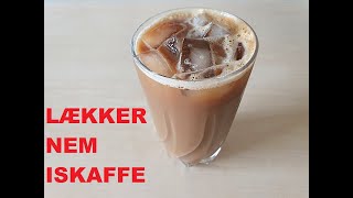 Super nem opskrift på iskaffe [upl. by Arundel]