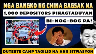 Mga Bangko ng China bagsak na Mga Depositors binogbog pinagtabuyan pa  Duterte camp tagilid na [upl. by Copland]