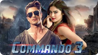 Commando 3 Full Movie 1080p Hindi Vidyut Jamwal Adah Sharma Angira Dhar Movie Facts and Review [upl. by Elleinwad434]