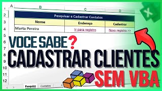 Como Fazer CADASTRO de CLIENTE sem VBA  Cadastro de Cliente no Excel [upl. by Hortense575]