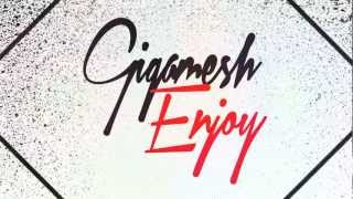 Gigamesh  Enjoy preview [upl. by Nesiaj]