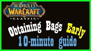 Low Level Bags a 10minute WoW Classic Guide Vanilla World of Warcraft [upl. by Ominorej670]