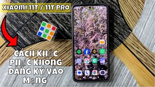 Cách Khắc Phục Không Đăng Ký Vào Mạng Ở Xiaomi 11T  11t Pro  vấn đề cuộc gọi [upl. by Sumaes883]