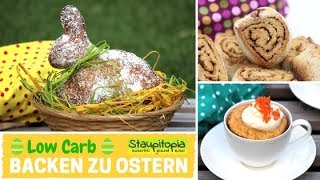 3 geniale Low Carb Backrezepte für Ostern Osterhasen Zimtschnecken amp MöhrenTassenkuchen backen [upl. by Centonze612]