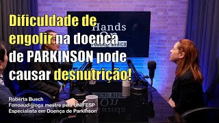 Por que o paciente com doença de PARKINSON tem dificuldade para engolir [upl. by Odlanyar859]