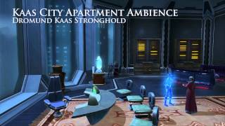 Star Wars SWTOR  Kaas City Apartment Stronghold Background Ambience [upl. by Eirrehc929]