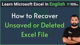 How to Recover Unsaved or Deleted Excel File [upl. by Witkin]