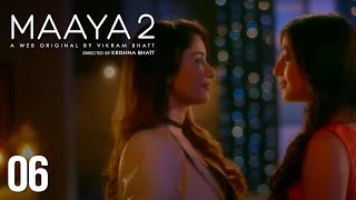 Maaya  Season  2  Episode 6  Season Of Love  A Web Original By Vikram Bhatt [upl. by Bennink512]