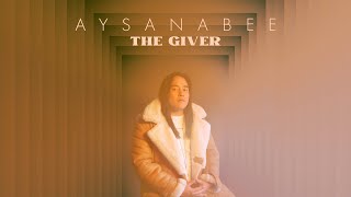 Aysanabee  The Giver Audio [upl. by Blanding]