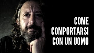 COME COMPORTARSI CON UN UOMO  La regola che dovresti conoscere [upl. by Season]