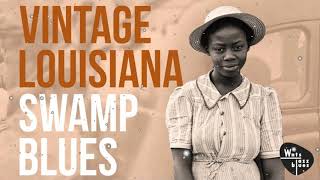 Louisiana Swamp Blues Birth of Rhythm amp Blues Playlist down in Louisiana Zydeco amp Cajun Blues [upl. by Anuala]