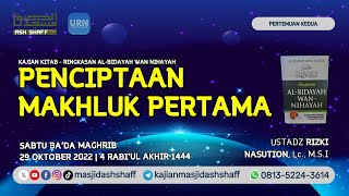 PEMBUKAAN  SERIAL AL BIDAYAH WAN NIHAYAH quotFROM BEGIN TO THE ENDquot BERSAMA USTADZ RAHMAT BAEQUNI [upl. by Nwad831]