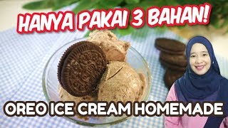 Oreo Ice Cream Homemade Hanya Pakai 3 Bahan [upl. by Friedman]