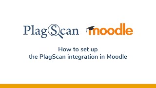 How to set up the PlagScan integration in Moodle [upl. by Dowlen]