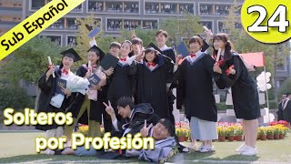 【Sub Español】 Solteros por profesión Ep24  Professional Single  我凭本事单身 [upl. by Meletius]