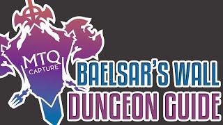 Baelsars Wall Dungeon Guide  Final Fantasy XIV [upl. by Nnylekoorb16]