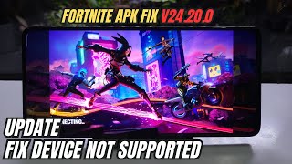 How to download Fortnite APK V24200 fix Device not Supported for all devices Chapter 4 Season 2 [upl. by Erica]