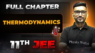 Thermodynamics FULL CHAPTER  Class 11th Physical Chemistry  Chapter 4  Arjuna JEE [upl. by Ajnek]