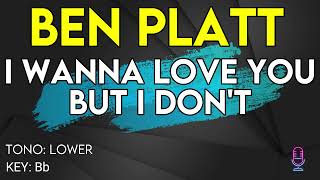 Ben Platt  I Wanna Love You But I Dont  Karaoke Instrumental  Lower [upl. by Allveta]