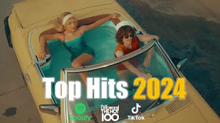 Top Hits 2024 ♫ New Songs 2024 ♫ Trending Songs 2024 Billboard Hot 100 [upl. by Blanka]