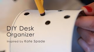 DIY Desk Organizer Inspired by Kate Spade [upl. by Nabatse]