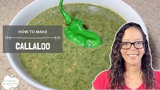 How To Make Trini Callaloo [upl. by Haimerej160]