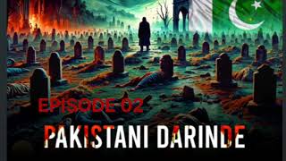 EK HAIWAN HUA GIRAFTAAR EPISODE 02  PAKISTANI DARINDA [upl. by Ahseiyk]