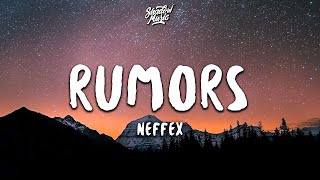 NEFFEX  Rumors Lyrics [upl. by Eanrahc]