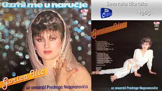 Gorica Ilic  Sava raka tika taka  Audio 1985 [upl. by Kariv241]