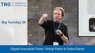 Big Techday 24 Digital Acoustical Twins Virtual Paths to NotreDame  B Katz amp D PoirierQuinot [upl. by Ahsenre]