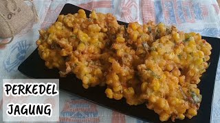 RESEP PERKEDEL JAGUNG  BAKWAN JAGUNG  Renyah Gurih dan Enakk  Mommy Sky Kitchen [upl. by Lekram]