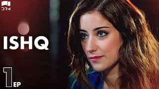 ISHQ  Episode 1  Turkish Drama  Hazal Kaya Hakan Kurtaş  Urdu Dubbing  RD1Y [upl. by Proud]