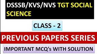 DSSSB TGT SOCIAL SCIENCE PREVIOUS PAPER SERIES  IMPORTANT QUESTIONS WITH SOLUTION  CLASS  2 [upl. by Priestley]