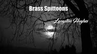 Brass Spittoons Langston Hughes Poem [upl. by Llahsram960]