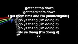 TI Presents The PC  Do Ya Thang Lyrics [upl. by Naletak797]