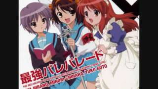 Suzumiya Haruhi no Yūutsu single quotSaikyō Pare Paradequot [upl. by Ahsimet552]