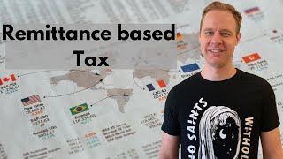 Remittance based Tax [upl. by Christenson]