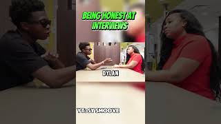 Being Honest At Job Interviews funny prankvideo funnyprank [upl. by Nylaehs]