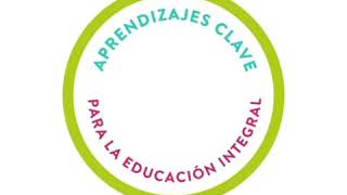 Aprendizajes Clave para la Educación Integral [upl. by Mich41]